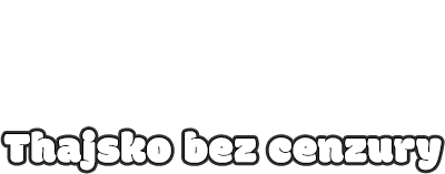 Thajsko bez cenzury